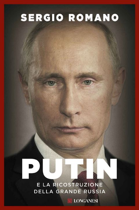 Putin e la ricostruzione della grande Russia