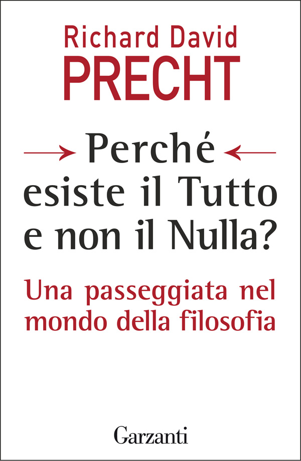 Perché esiste il Tutto e non il Nulla?