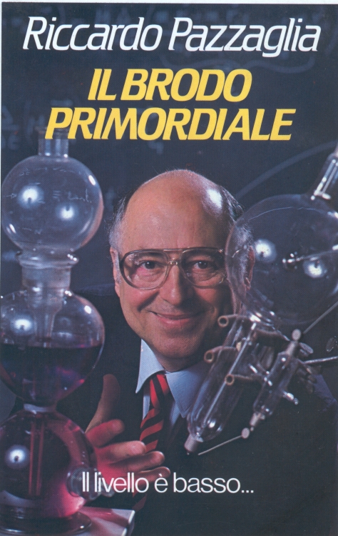 Il brodo primordiale: Chi siamo? Da dove veniamo? Dove andiamo? e altri interrogativi notturni