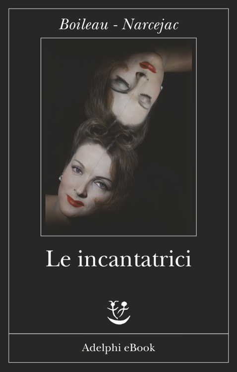 Le incantatrici (Fabula) (Italian Edition)