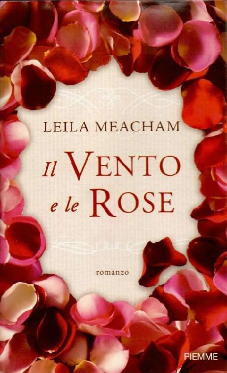 Il Vento E Le Rose