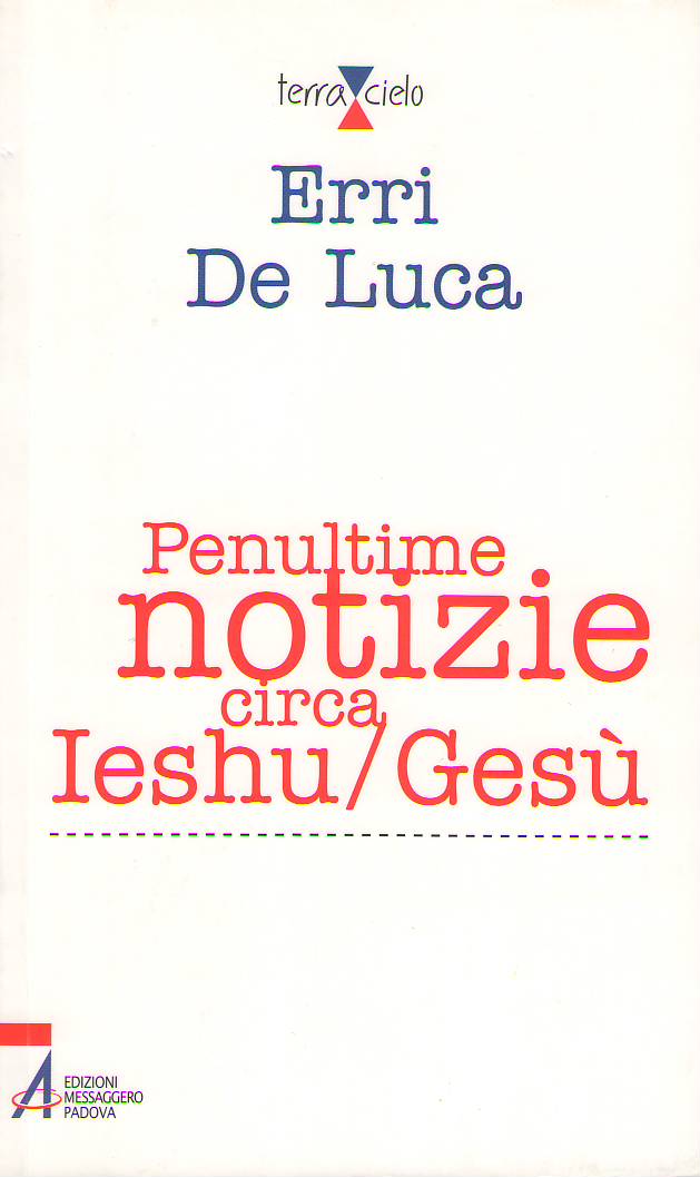 Penultime notizie circa Ieshu/Gesù