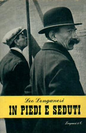 In piedi e seduti. [1919-1943] ...