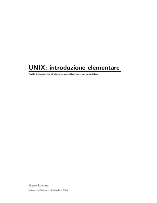 Unix: introduzione elementare