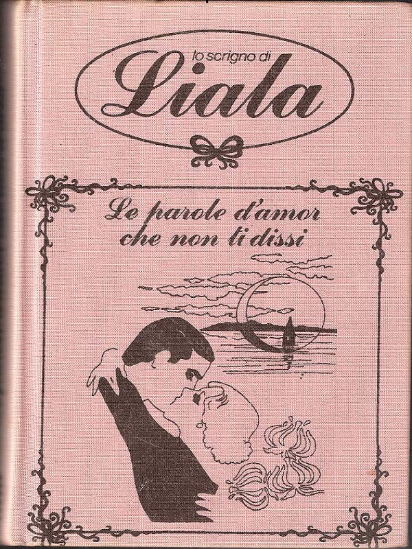 Le parole d'amor che non ti dissi