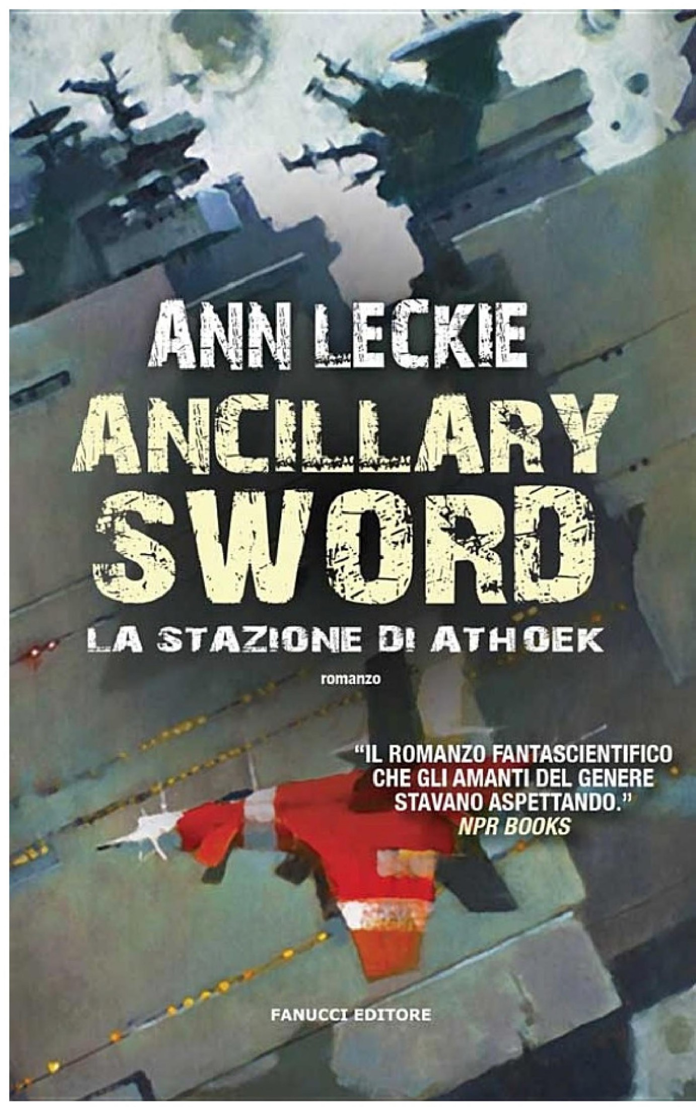 Ancillary Sword: La stazione di Athoek
