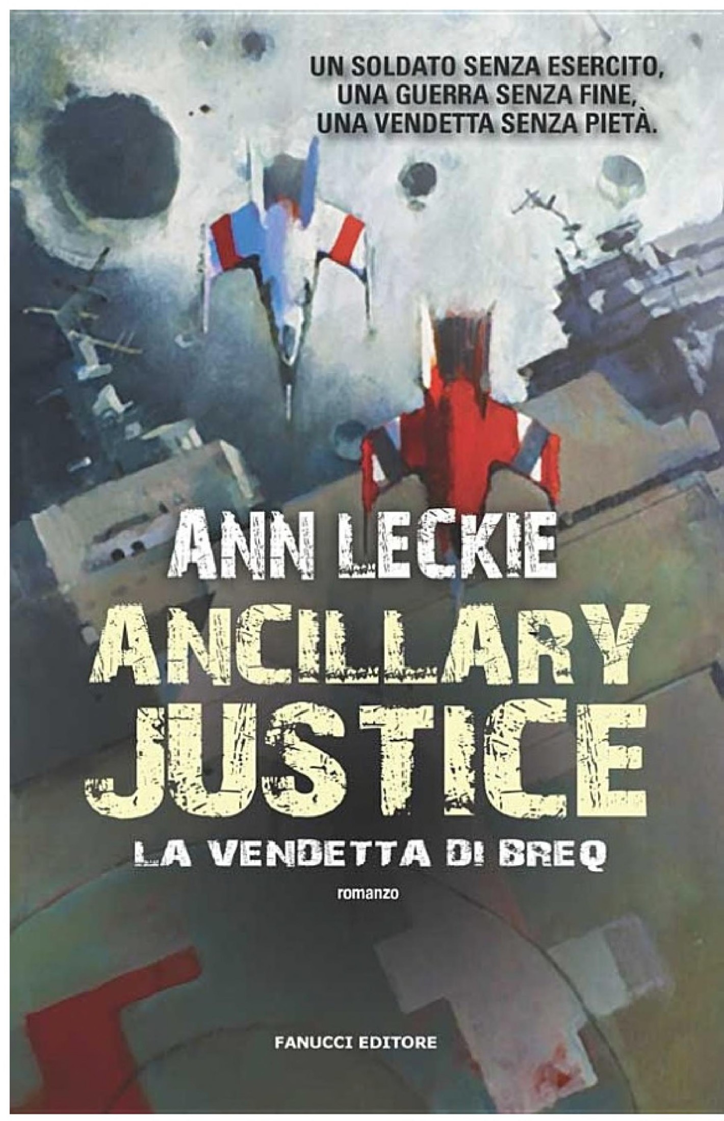 Ancillary justice: La vendetta di Breq