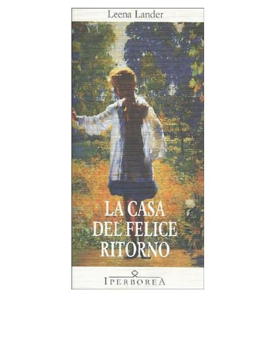 La casa del felice ritorno