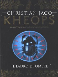 Kheops. Il ladro di ombre