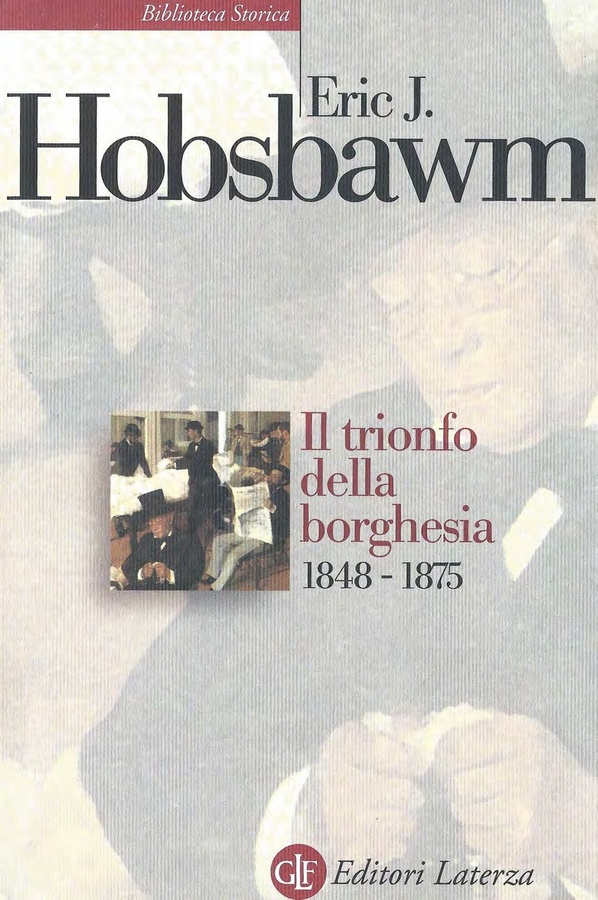 Il Trionfo Della Borghesia 1848-1875