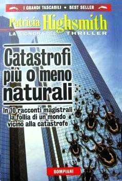 Catastrofi più o meno naturali