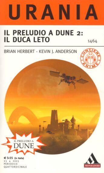 Il Preludio A Dune 2: Il Duca Leto
