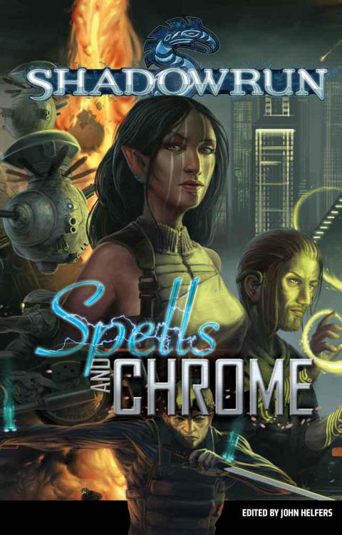 Spells and Chrome (Anthology Book 1)