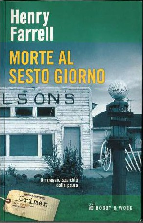 Morte al sesto giorno