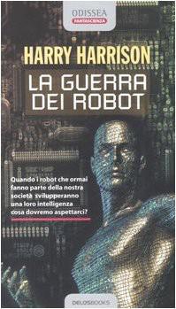 La guerra dei robot