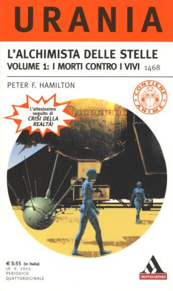 L'Alchimista Delle Stelle Vol.1: I Morti Contro I Vivi